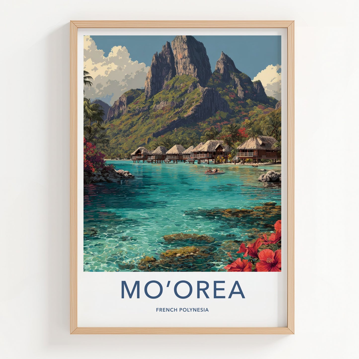Mo'orea Poster French Polynesia Overwater Bungalows Travel Art