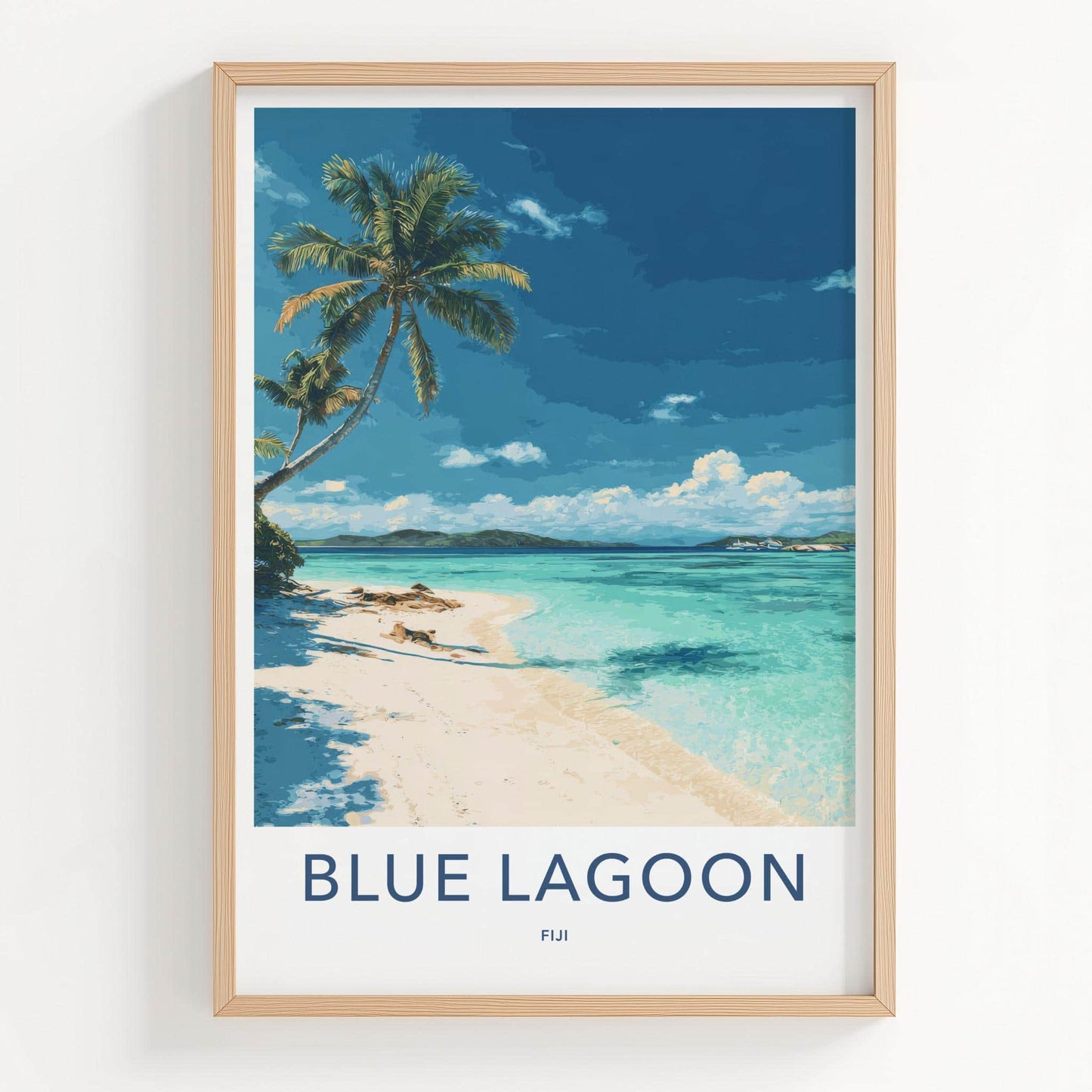 Blue Lagoon Poster - Fiji Travel Art - Clear Turquoise Waters Home Decor