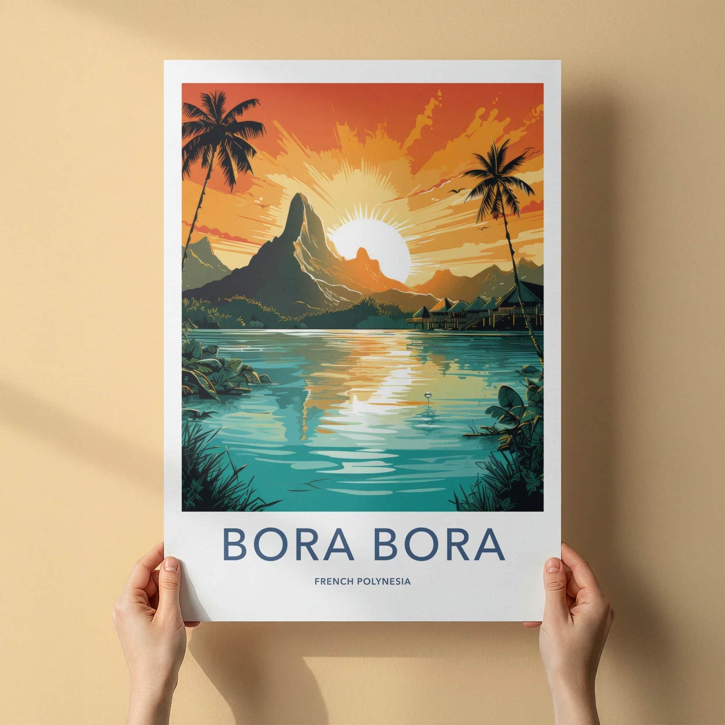 Bora Bora Poster - French Polynesia Fine Art - Island Mountain Sunset Gift