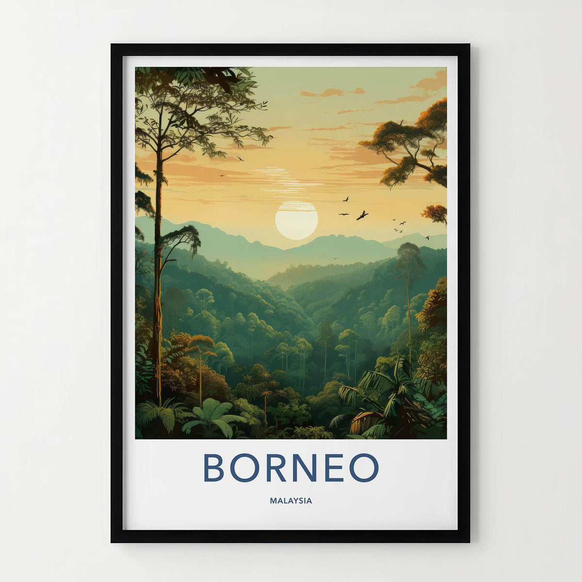 Borneo Poster - Malaysia Wall Art