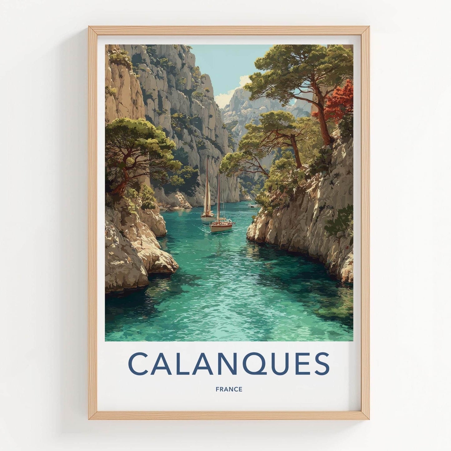 Calanques Poster - France Travel Art - Turquoise Water Sailboats Home Decor