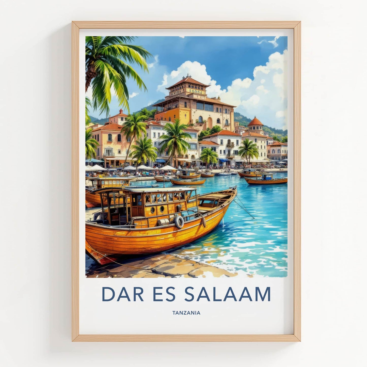 Dar Es Salaam Poster - Tanzania Travel Art - Coastal Town Harbor Home Decor