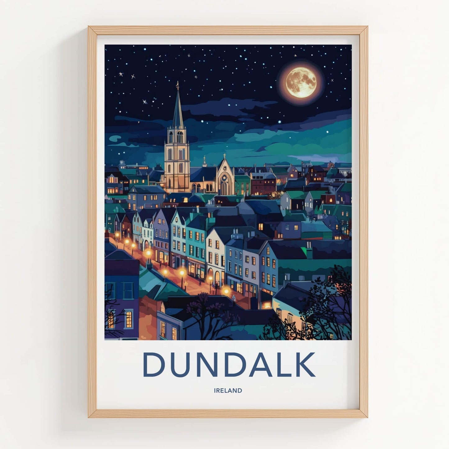 Dundalk Poster - Ireland Travel Art - Moonlit Town Spire Home Decor