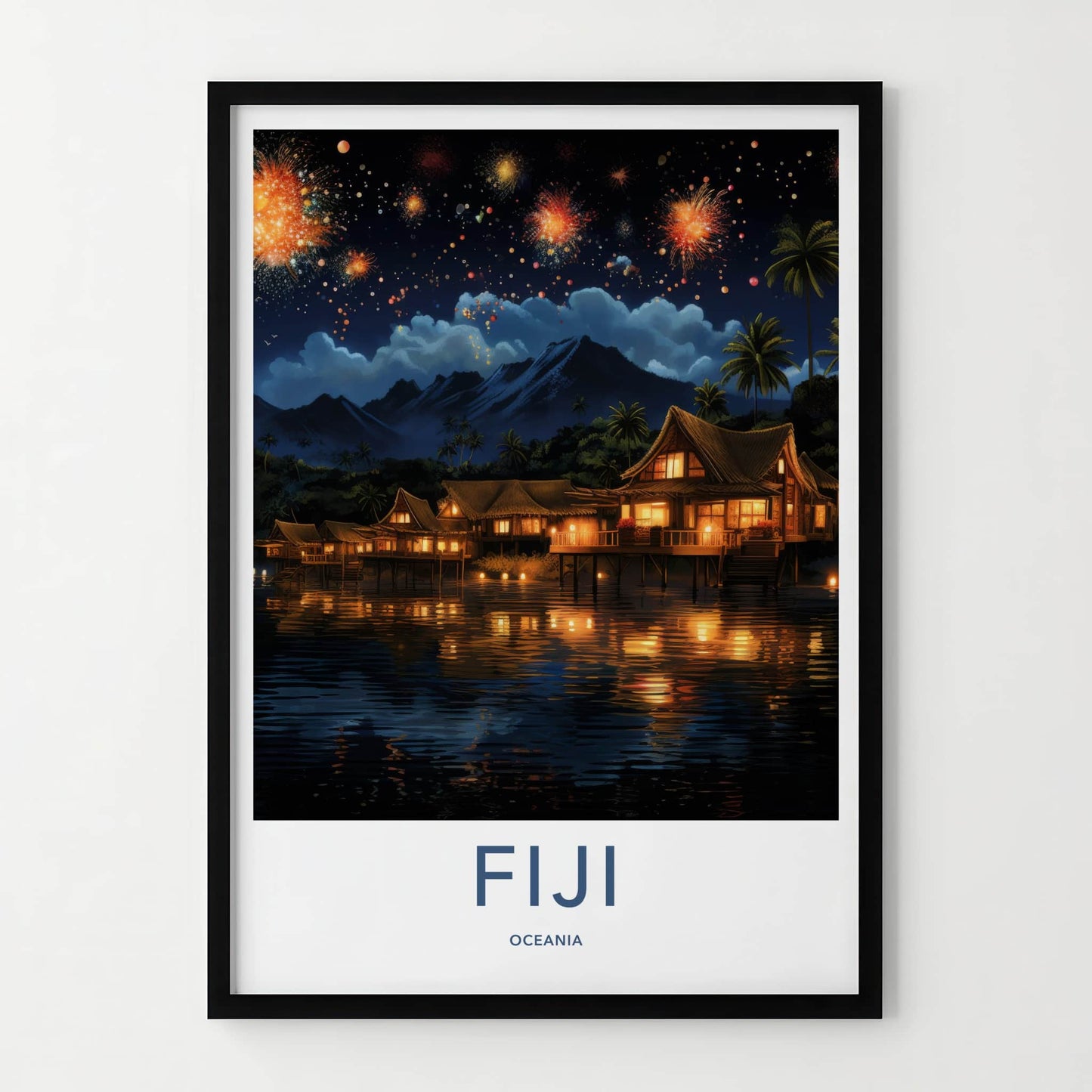 Fiji Poster - Fiji Travel Art - Fireworks Overwater Huts Home Decor