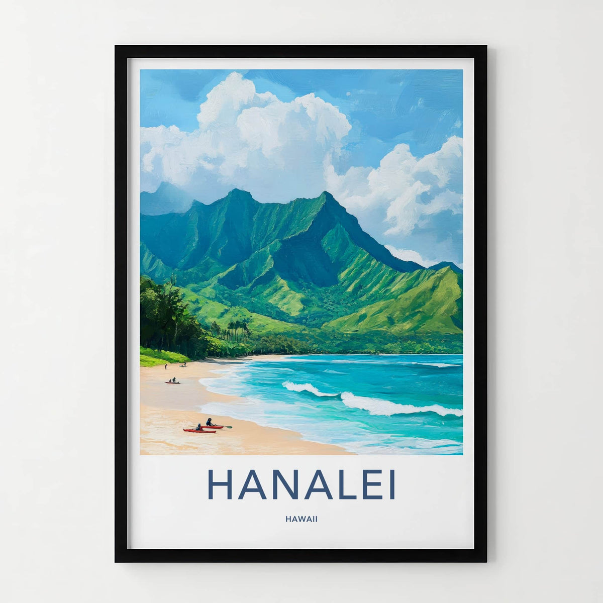 Hanalei Poster - Hawaii Travel Art - Mountain Beach Kayaks Wall Decor