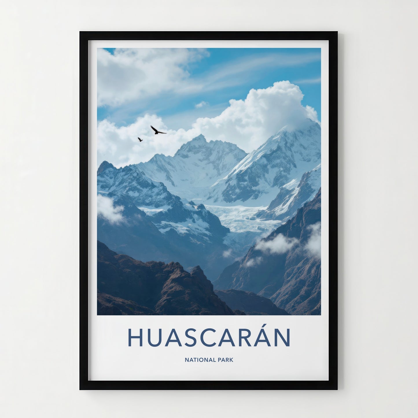 Huascaran National Park Poster - Peru Wall Art - Soaring Birds Glacier Gift