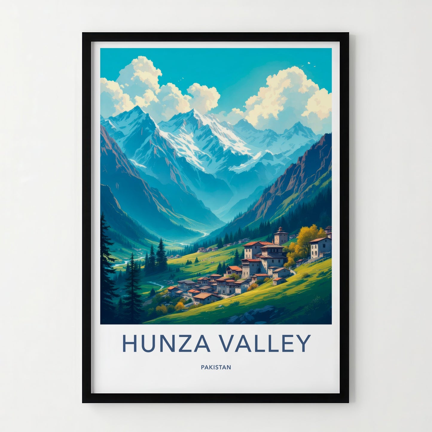 Hunza Valley Poster - Pakistan Travel Art - Green Village Mountains Home Decor