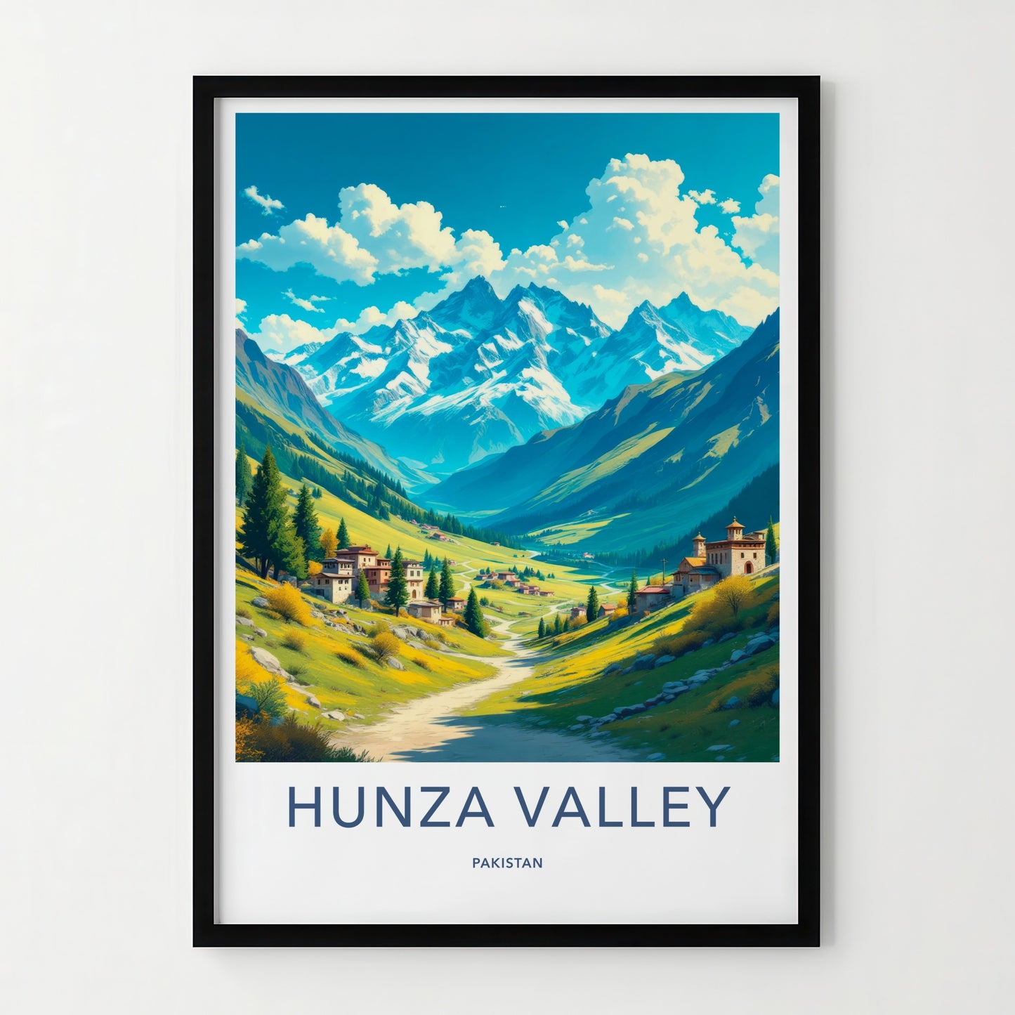 Hunza Valley Poster - Pakistan Travel Art - Mountain Village Road Home Decor