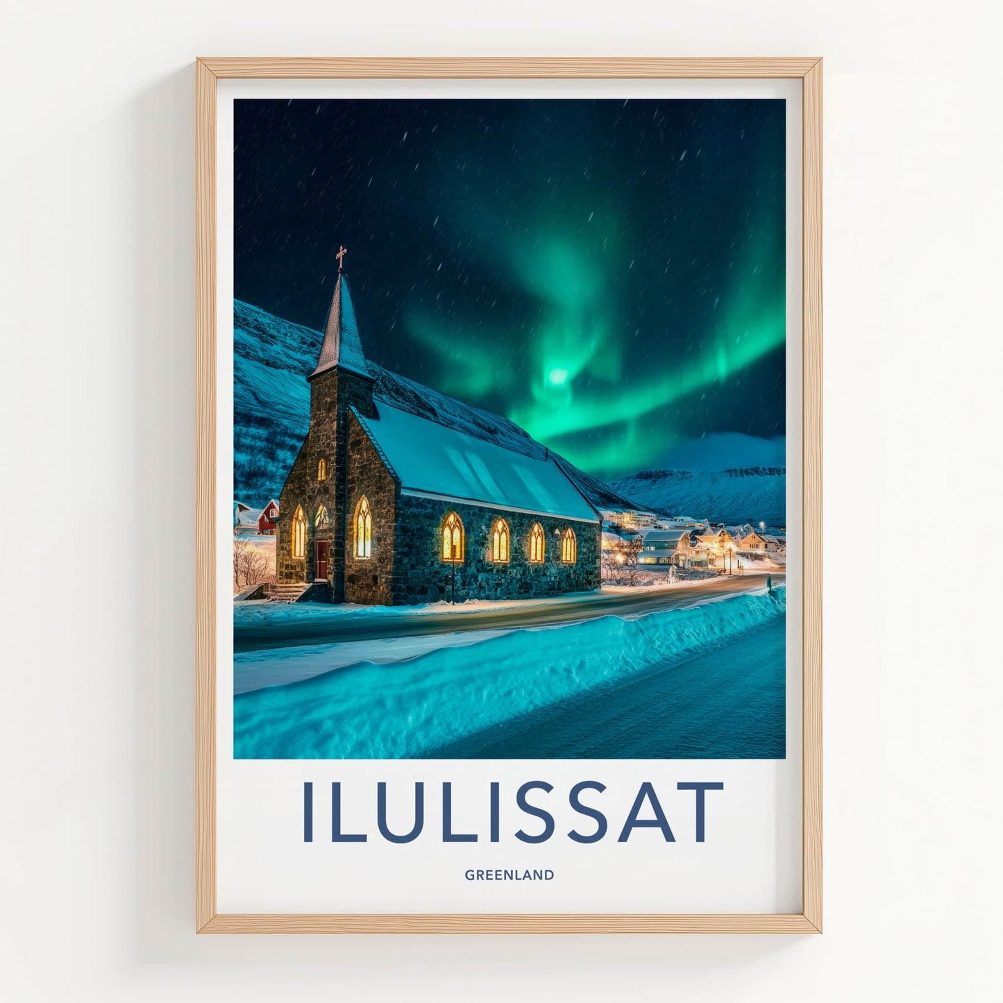 ILULISSAT Poster - Greenland Travel Art - Aurora Church Winter Home Decor