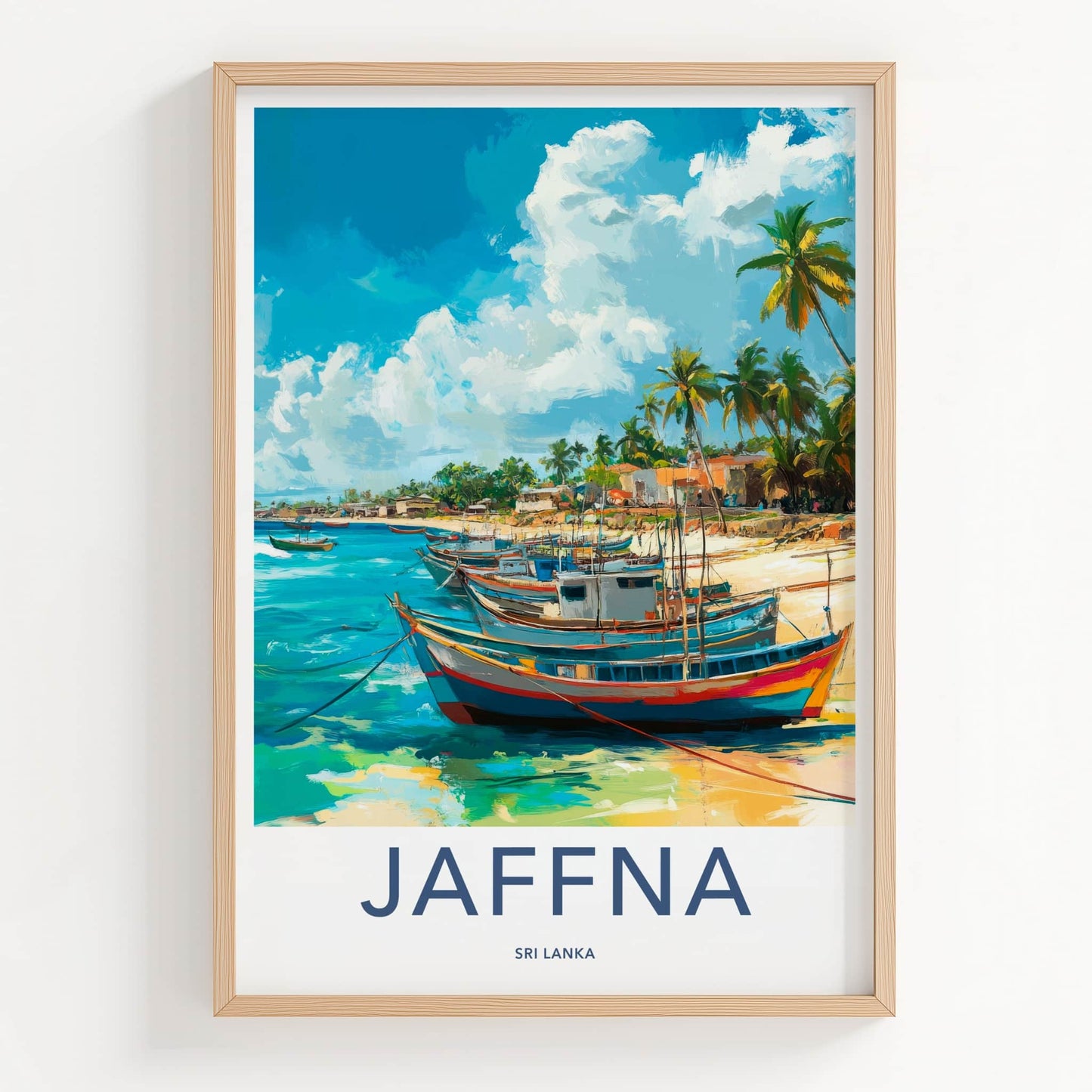 Jaffna Poster - Sri Lanka Travel Art - Boats Palm Shore Home Decor