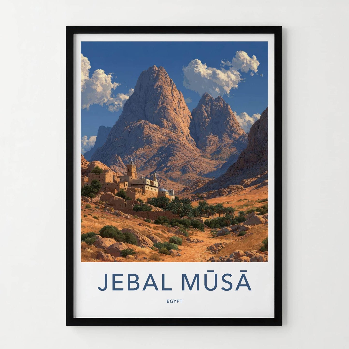 Jebal Musa Poster - Egypt Travel Art - Desert Village Oasis Home Decor