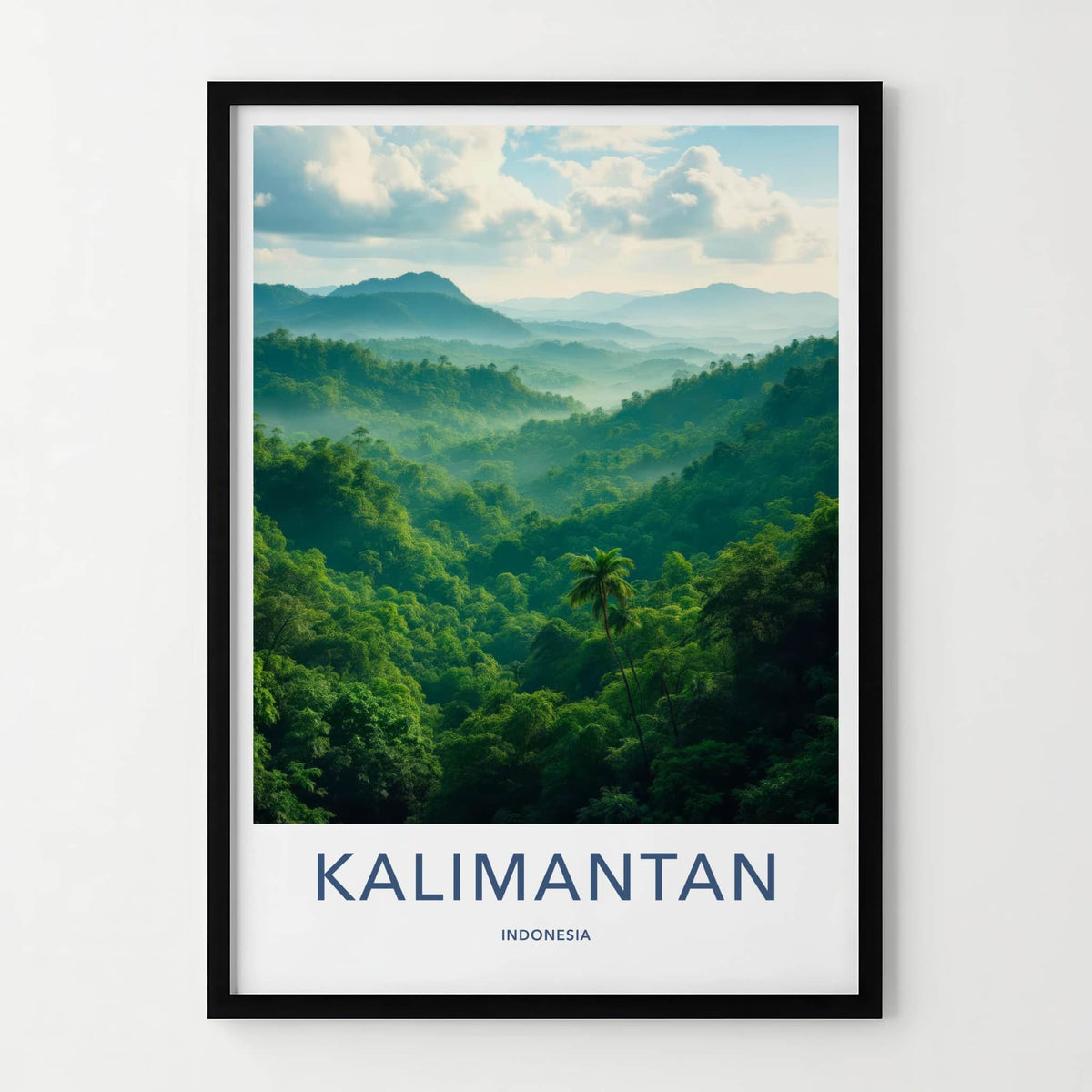 Kalimantan Poster - Indonesia Travel Art - Misty Forest Valley Home Decor