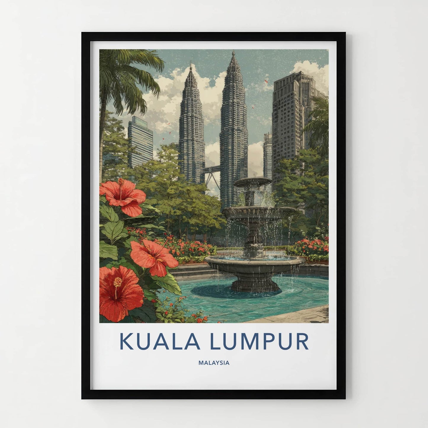 Kuala Lumpur Poster - Malaysia Framed Print - Twin Skyscrapers Fountain Wall Art