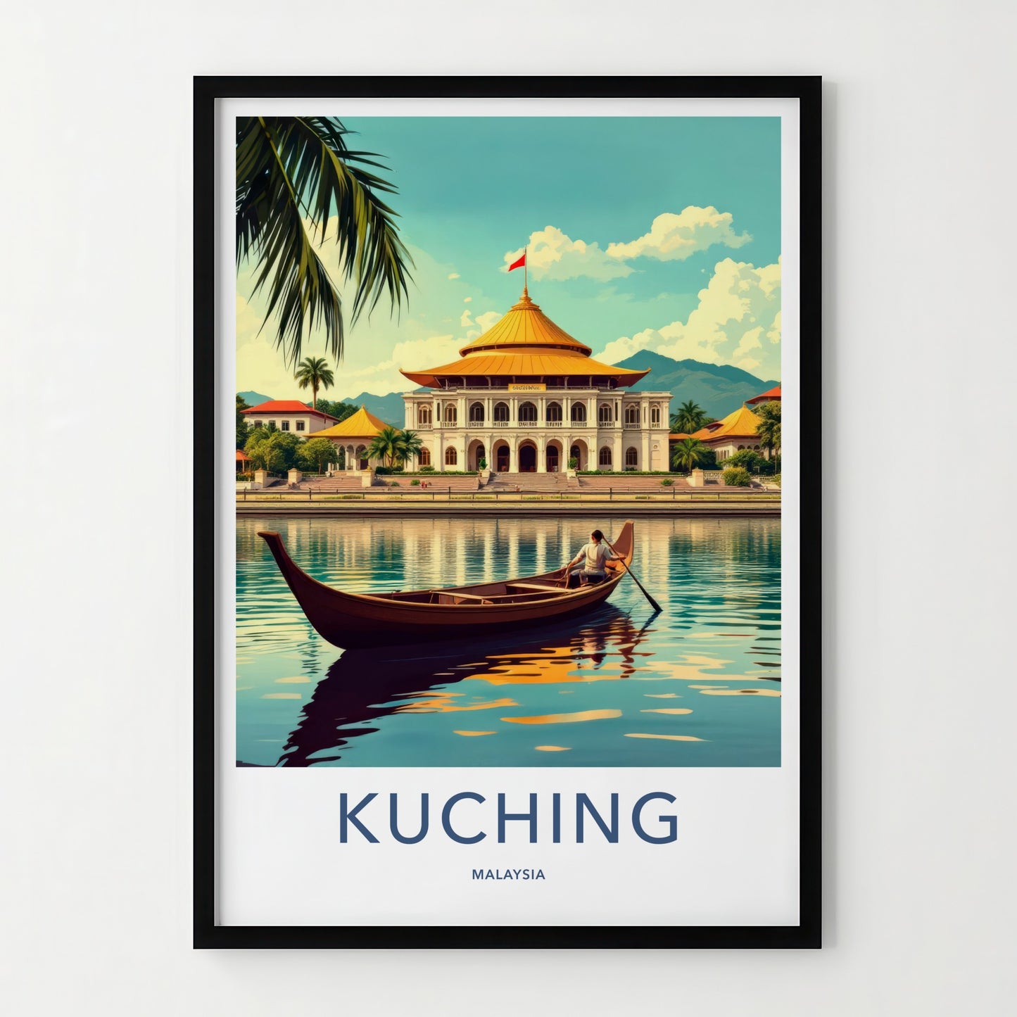 Kuching Poster - Malaysia Travel Art - River Boat Building Wall Decor