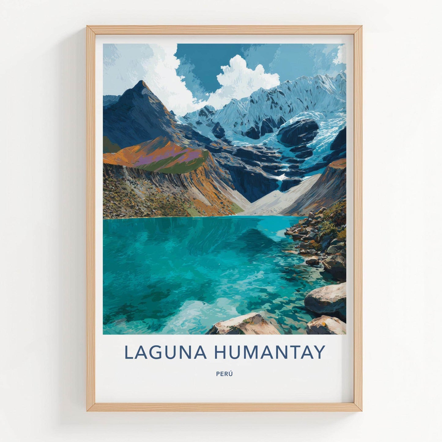 Laguna Humantay Poster - Peru Travel Art - Turquoise Lake Peaks Home Decor