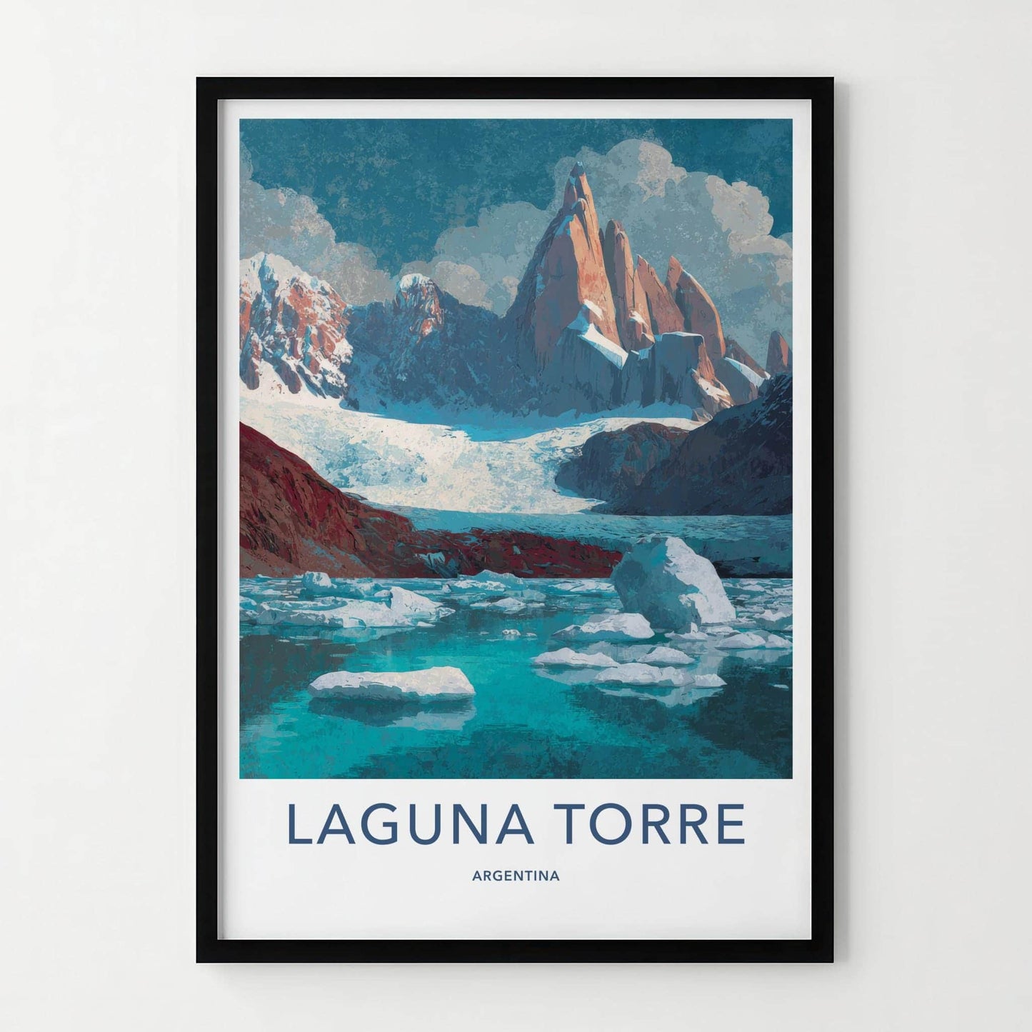 Laguna Torre Poster - Argentina Travel Art - Icy Lake Peaks Home Decor