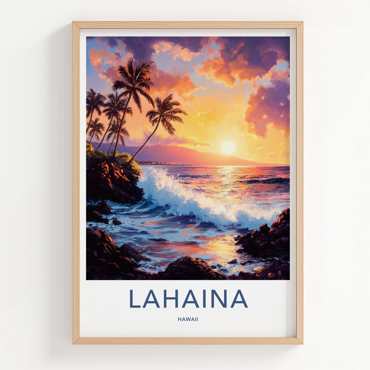 Lahaina Poster - Hawaii Travel Art - Tropical Ocean Sunset Wall Decor