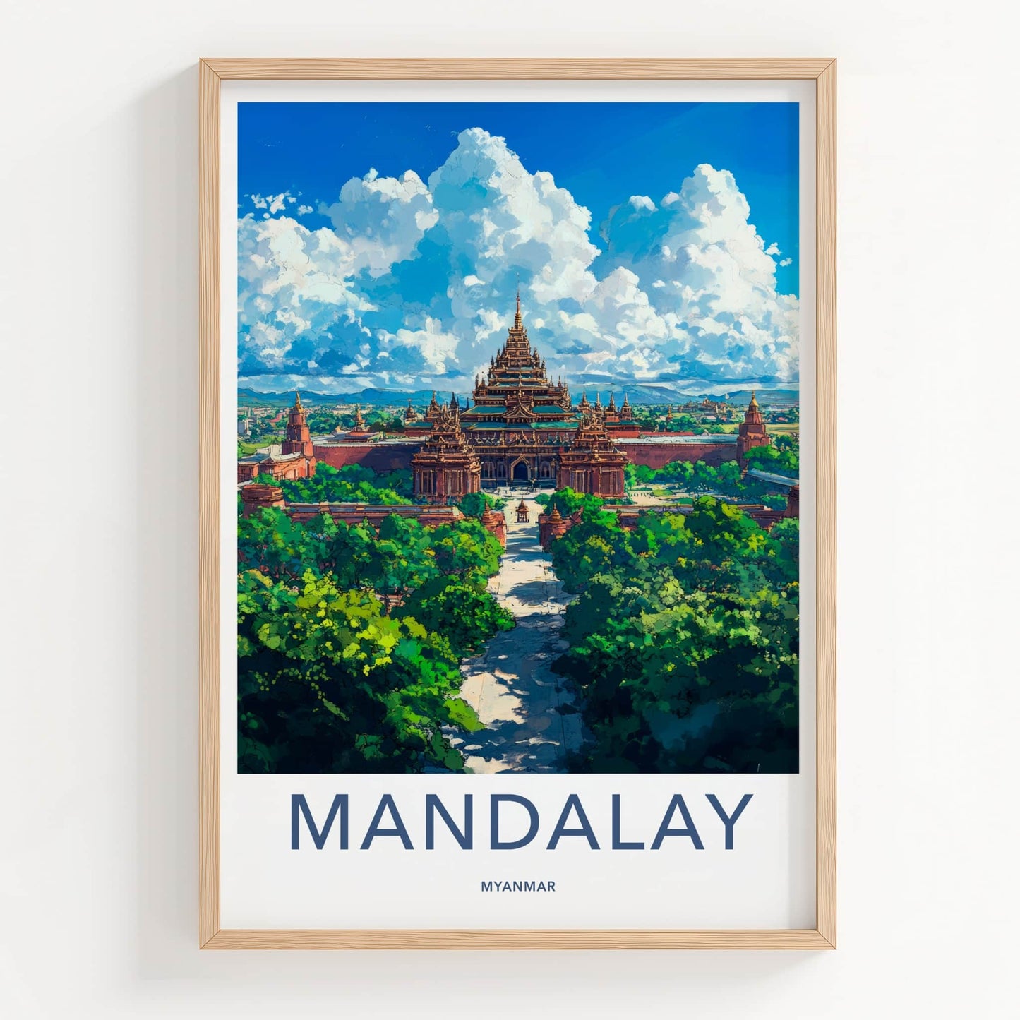Mandalay Poster - Myanmar Travel Art - Golden Palace Pagoda Home Decor