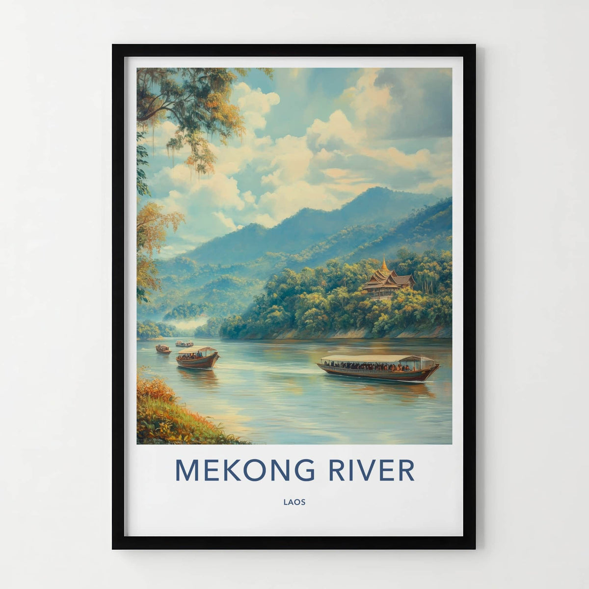 Mekong River Poster - Laos Travel Art - Temple Boats Mountains Home Decor