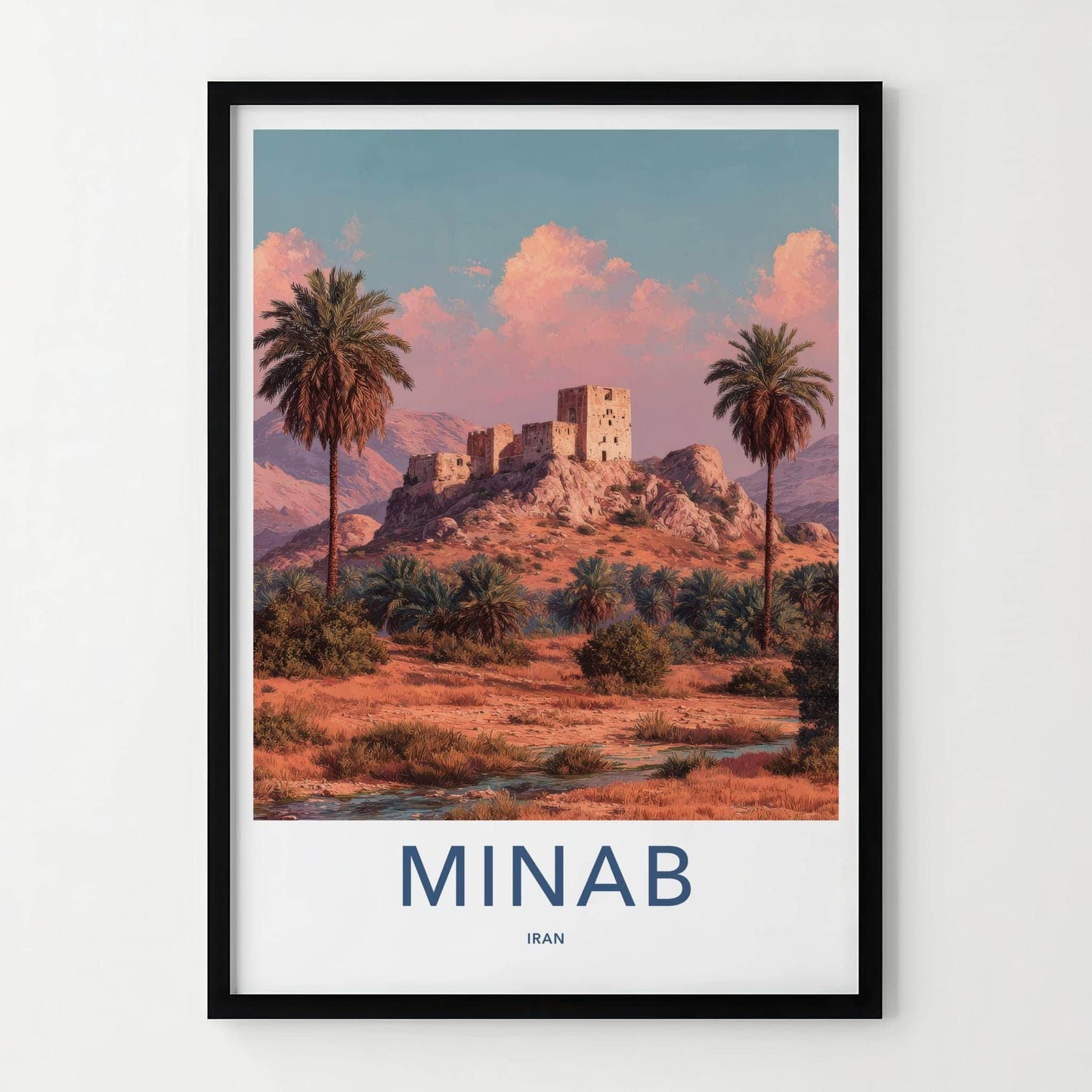 Minab Poster - Iran Travel Art - Ancient Fortress Palms Wall Decor