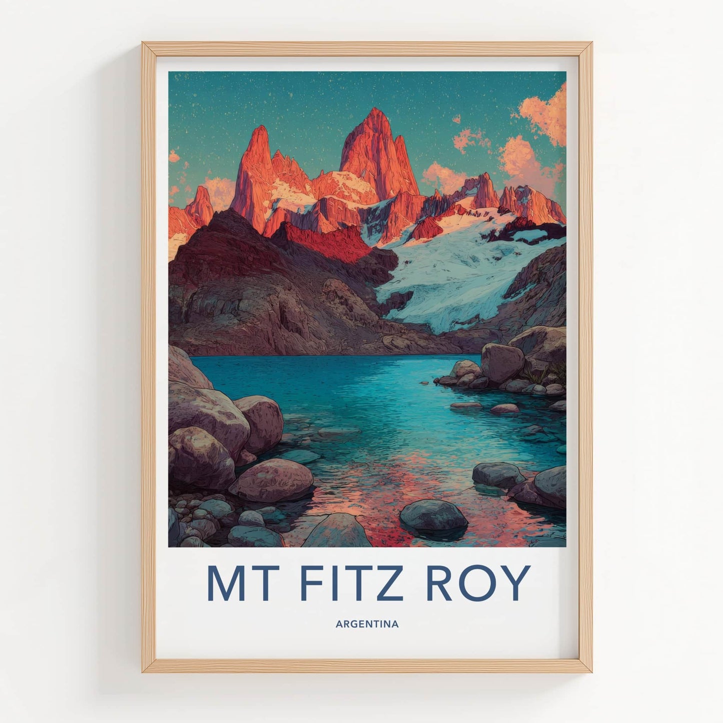 Mount Fitz Roy Poster - Argentina Travel Art - Snowy Mountain Lake Framed Decor