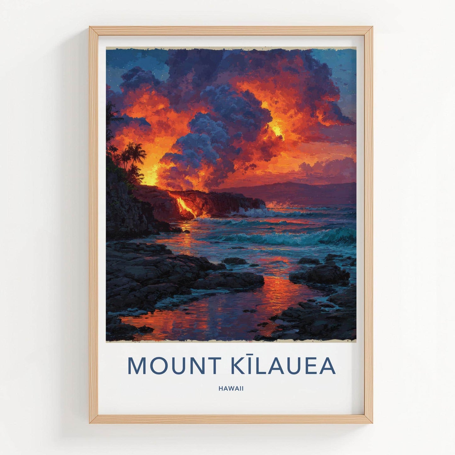Mount Kilauea Poster - Hawaii Travel Art - Lava Ocean Waves Home Decor