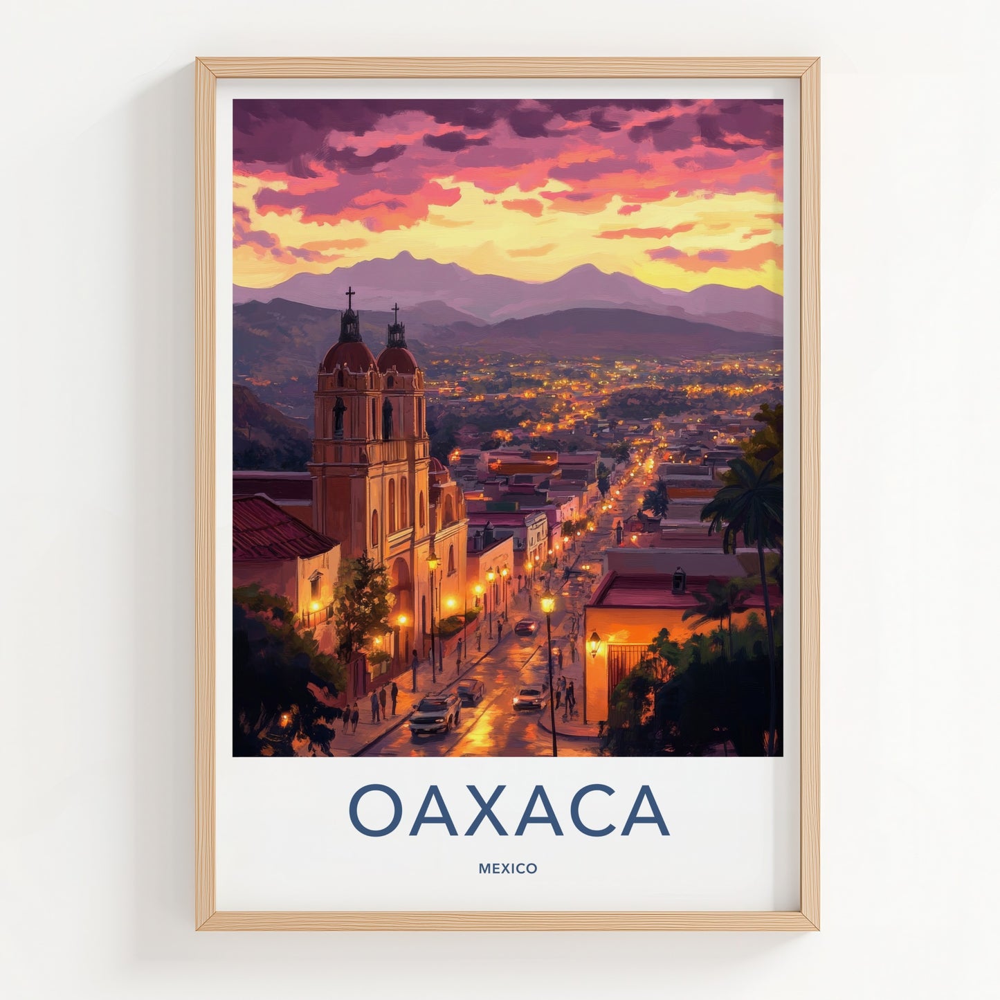 Oaxaca Poster - Mexico Travel Art - Vibrant City Evening Home Decor