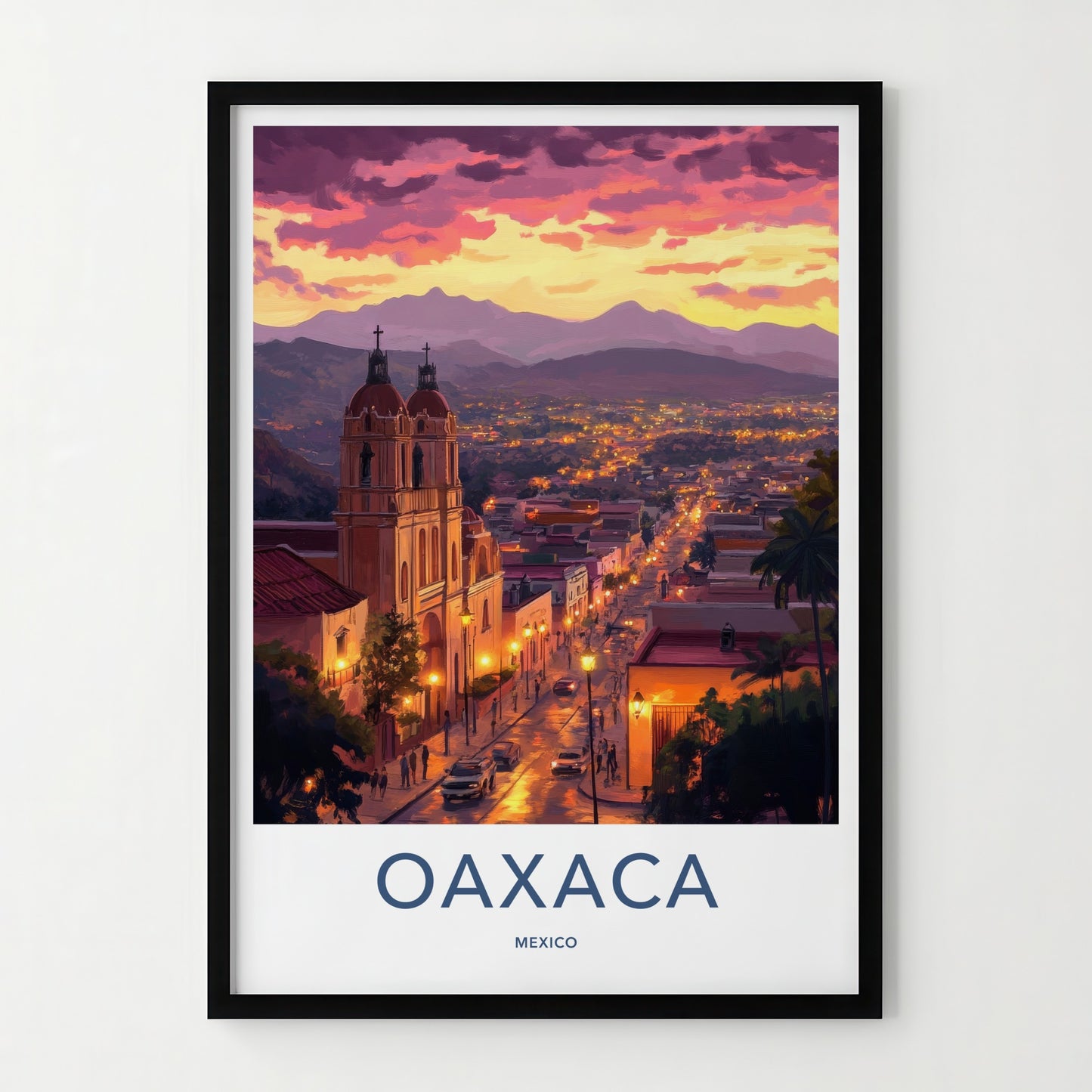 Oaxaca Poster - Mexico Travel Art - Vibrant City Evening Home Decor