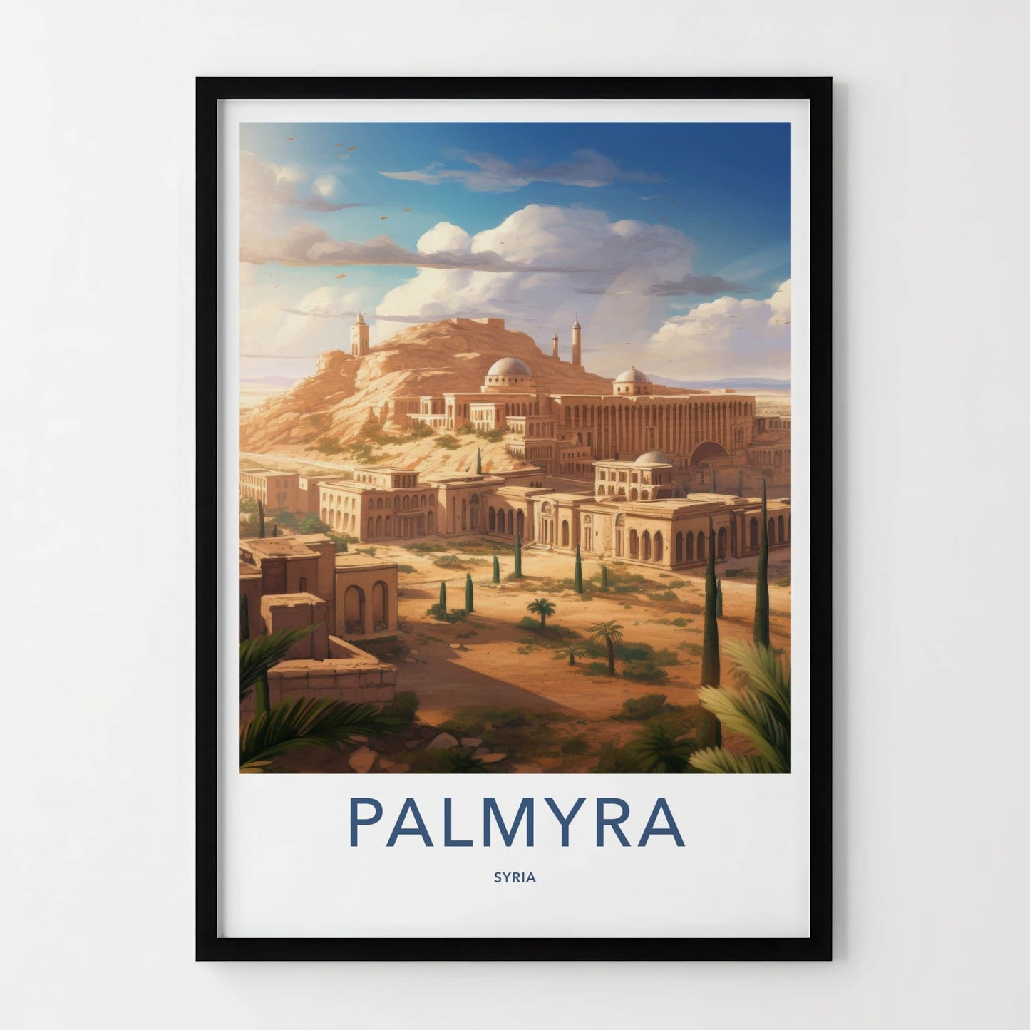 Palmyra Poster - Syria Travel Art - Ancient Desert City Home Decor