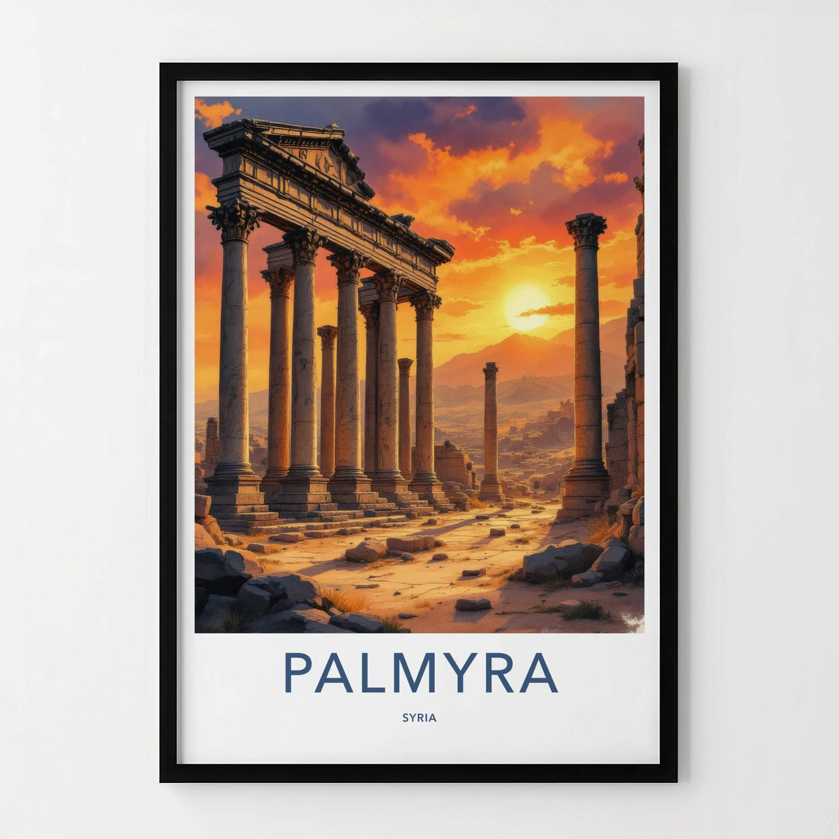 Palmyra Poster - Syria Travel Art - Ancient Roman Ruins Home Decor