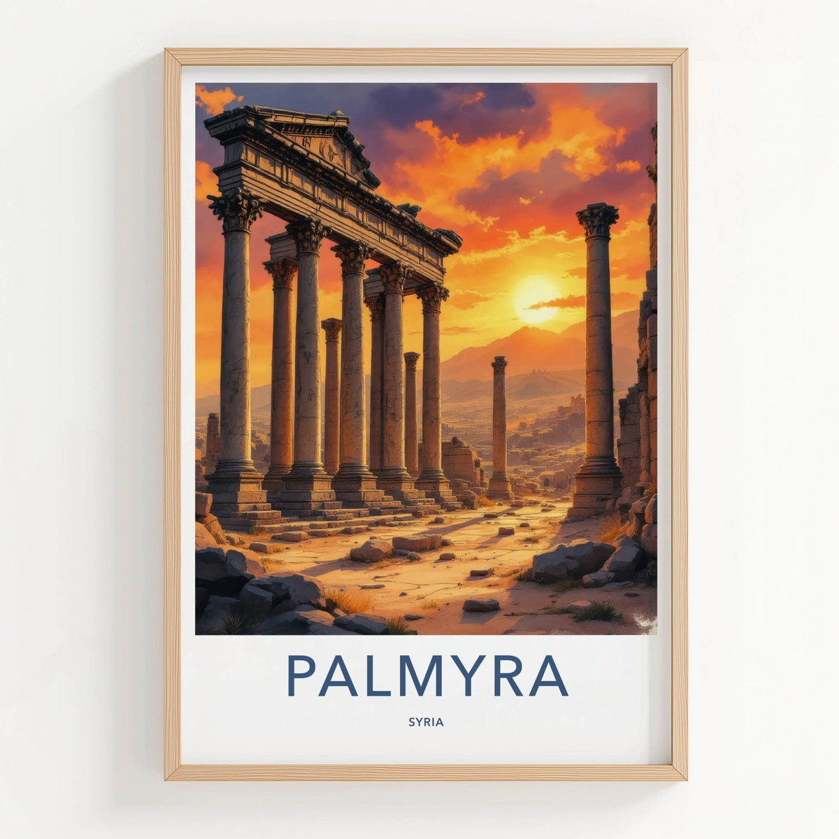 Palmyra Poster - Syria Travel Art - Ancient Roman Ruins Home Decor