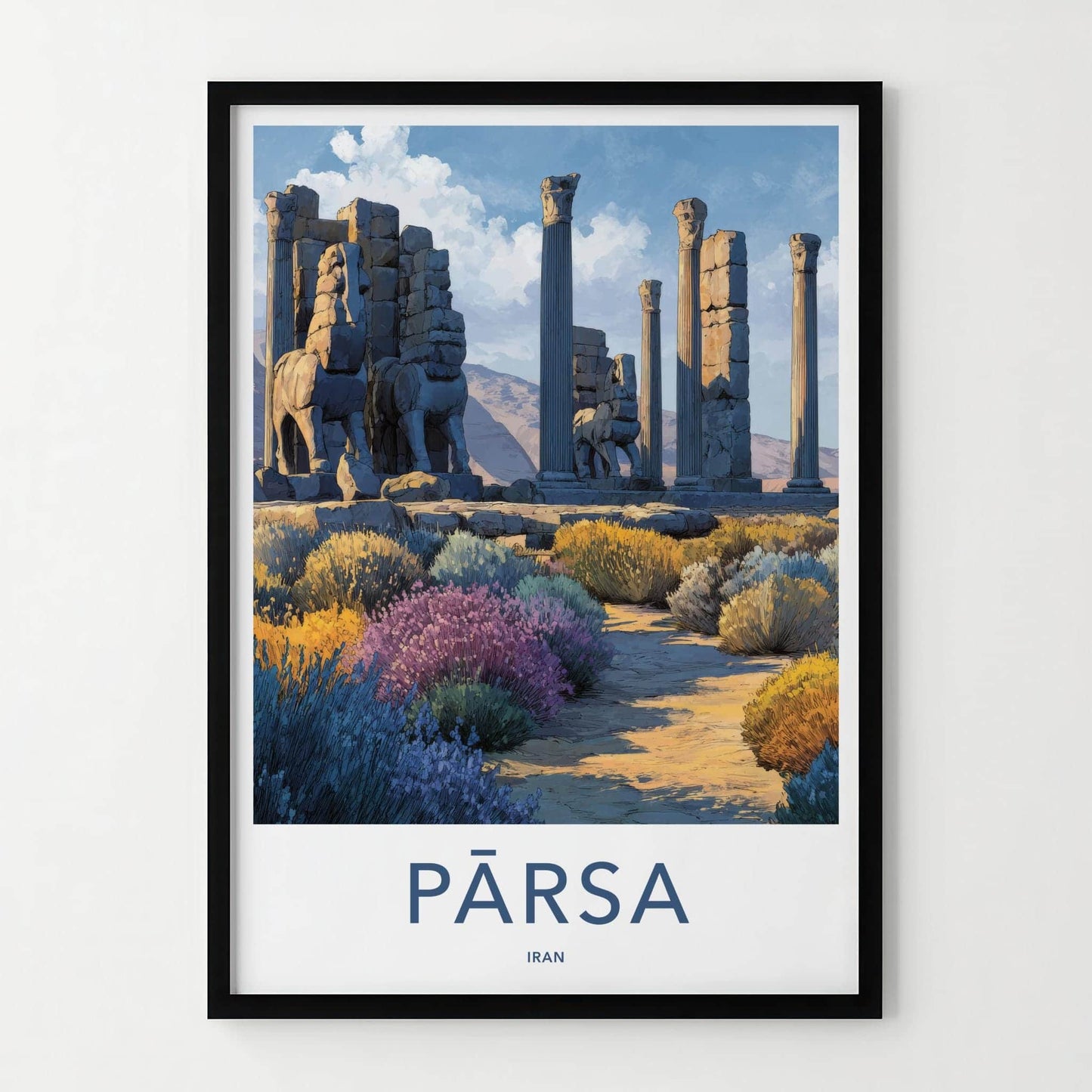 Parsa Poster - Iran Framed Print - Ancient Ruin Landscape Framed Decor
