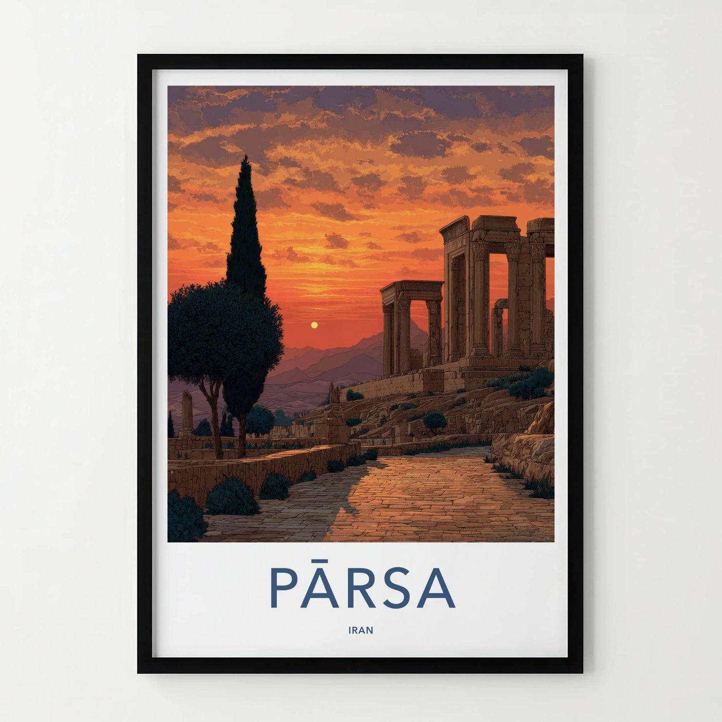 PARSA Poster - Iran Travel Art - Ruined Columns Sunset Home Decor