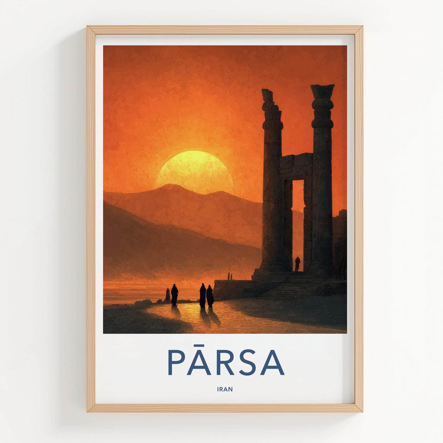 Parsa Poster - Iran Travel Print - Ancient Ruins Sunset Home Decor