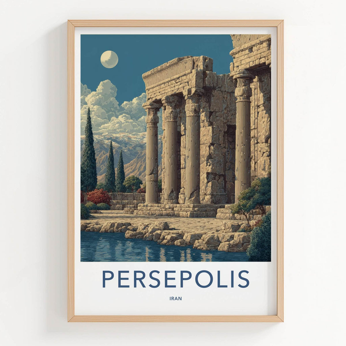 Persepolis Poster Iran Ancient Columns Lake Gallery Art