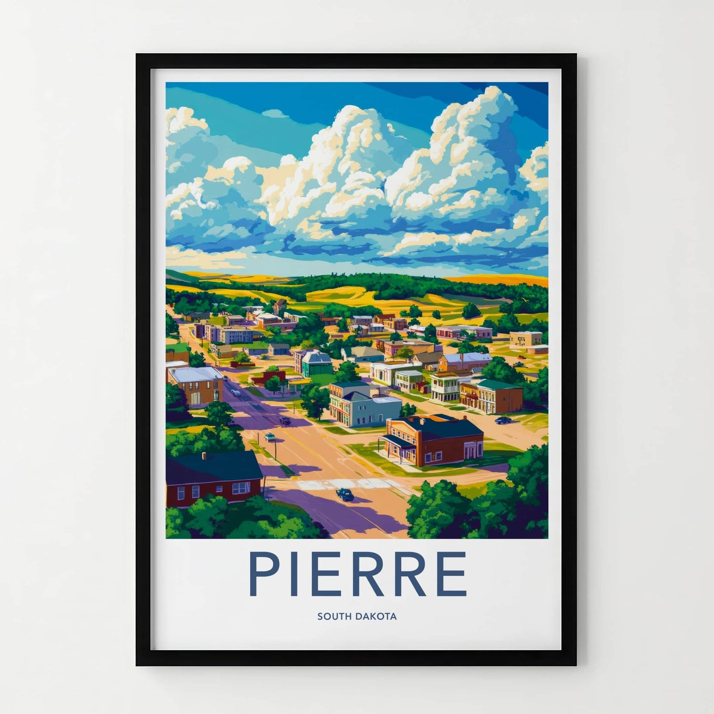 Pierre Poster - South Dakota Travel Art - Colorful Town Vista Home Decor