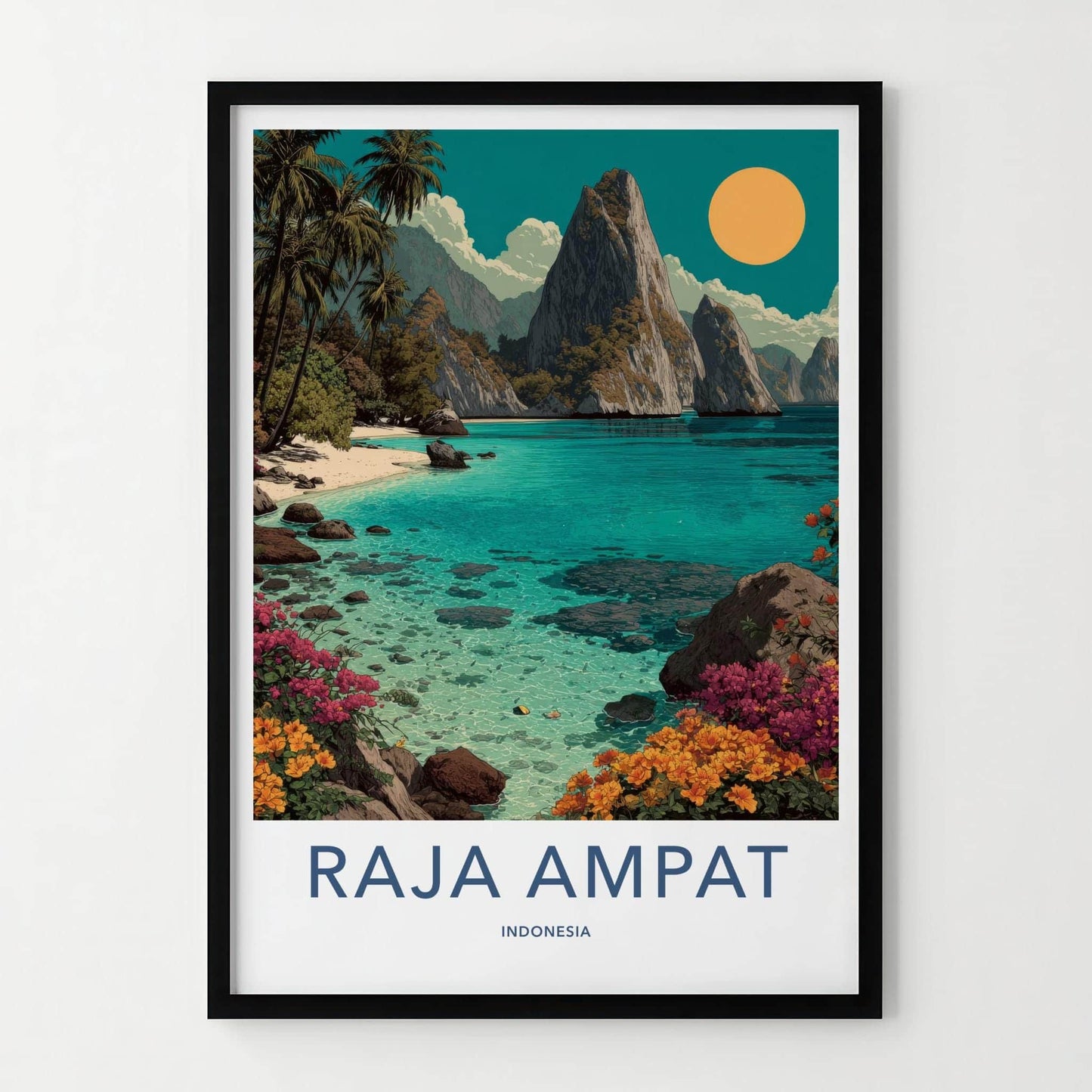 Raja Ampat Poster - Indonesia Travel Art - Tropical Beach Paradise Home Decor