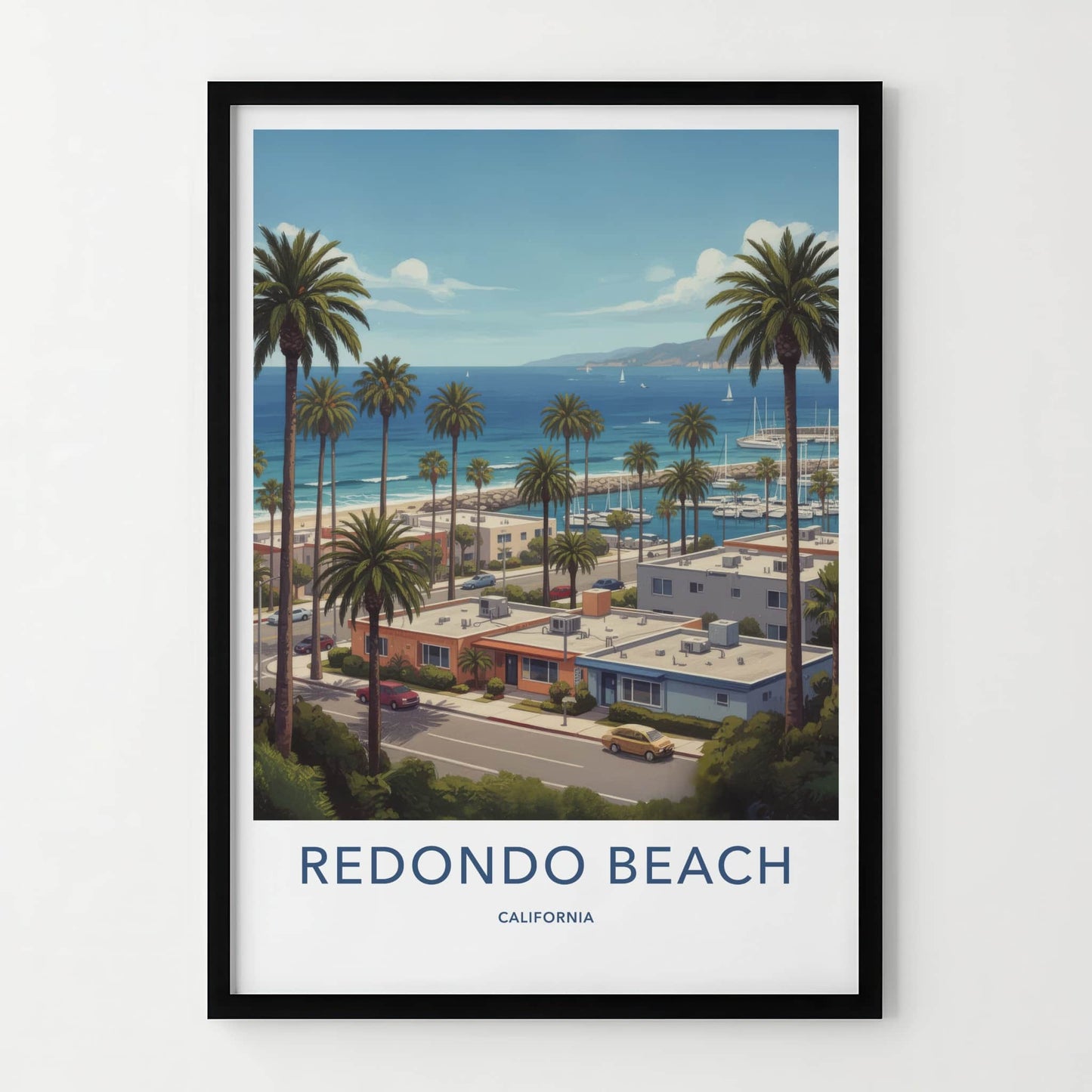 Redondo Beach Poster - California Travel Art - Coastal Marina View Home Decor