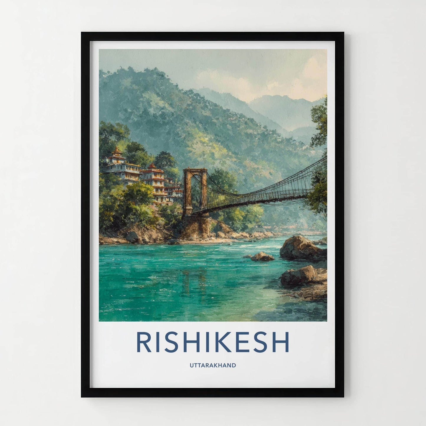 Rishikesh Poster - India Travel Art - Uttarakhand Ram Bridge Home Decor