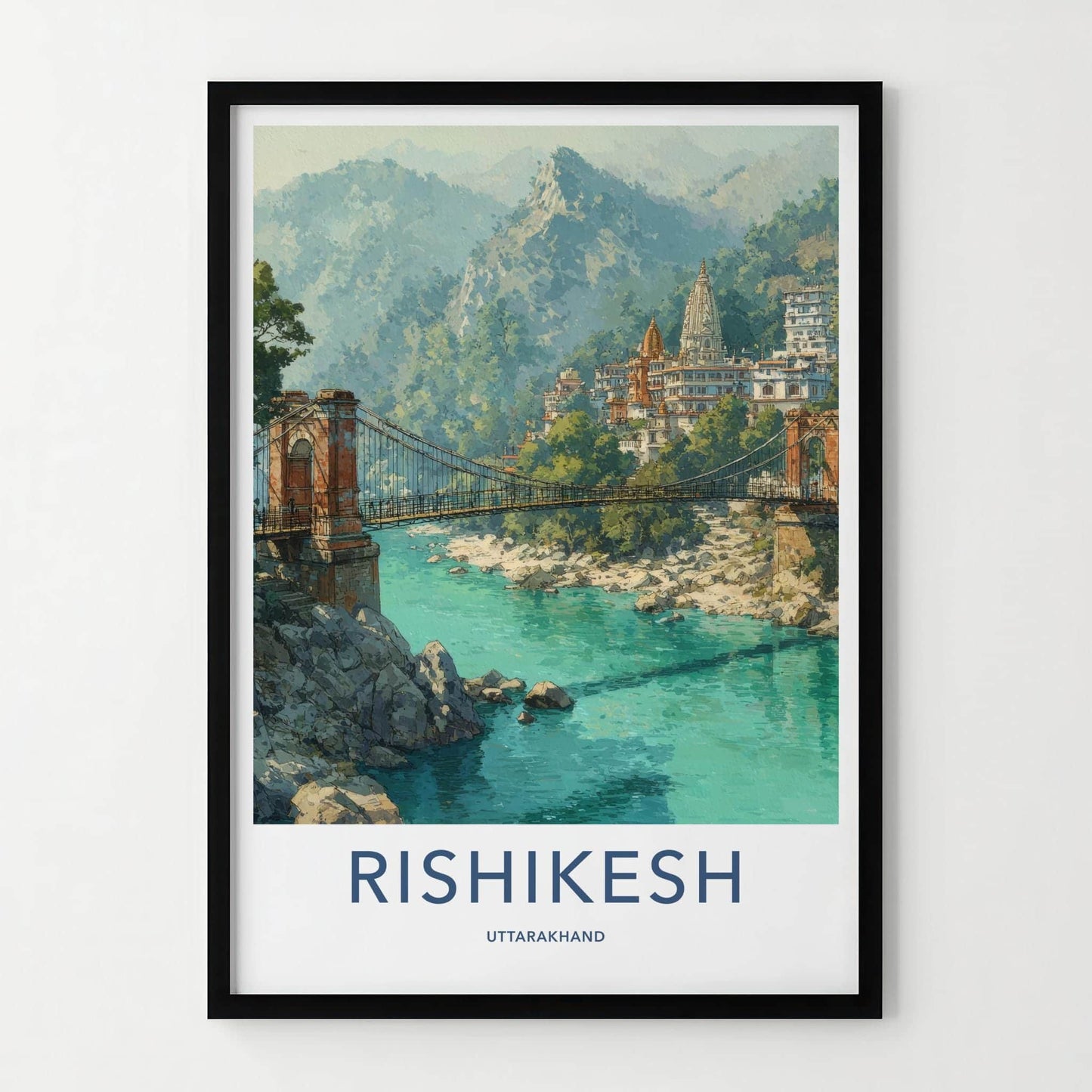 Rishikesh Poster - India Travel Art - Uttarakhand Temple Bridge Home Decor