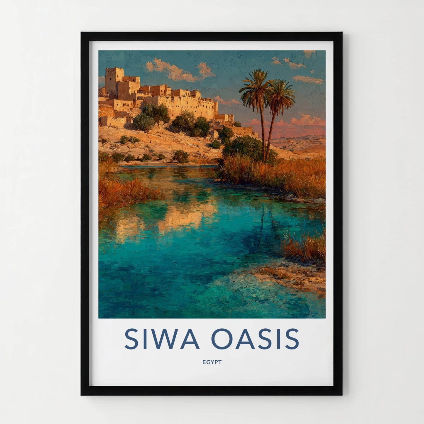Siwa Oasis Poster - Egypt Travel Art - Ancient Oasis Village Home Decor