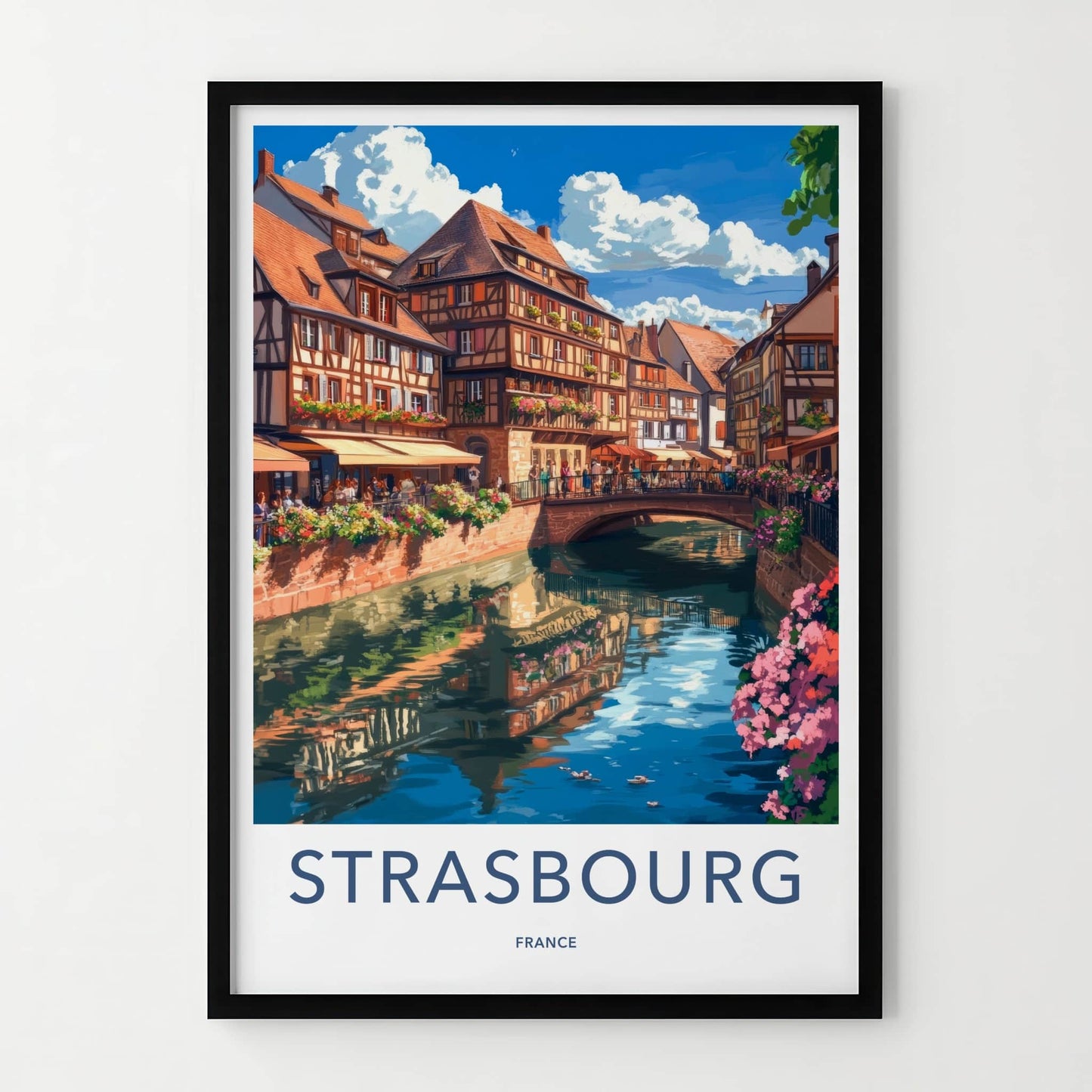Strasbourg Poster - France Travel Art - Flowered Canal Buildings Home Decor