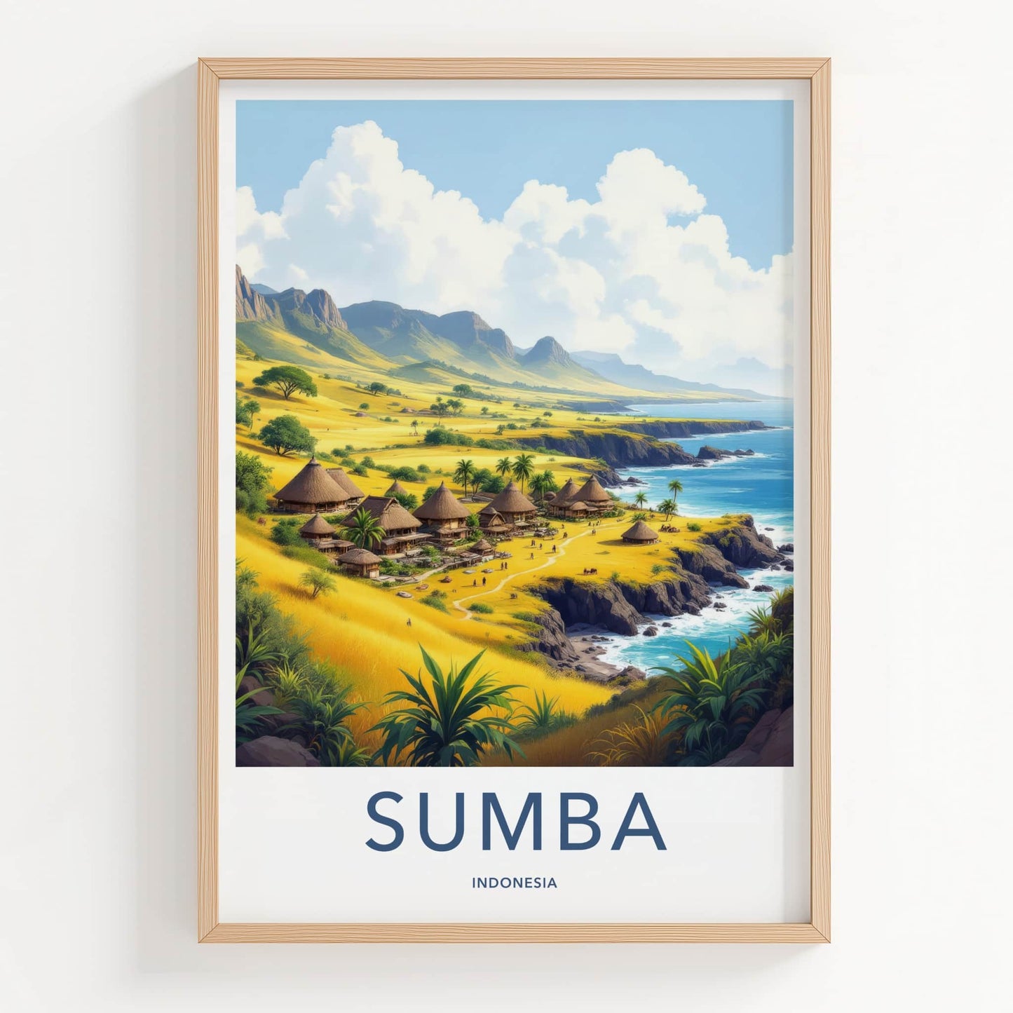 Sumba Poster - Indonesia Travel Art - Tropical Island Village Home Decor