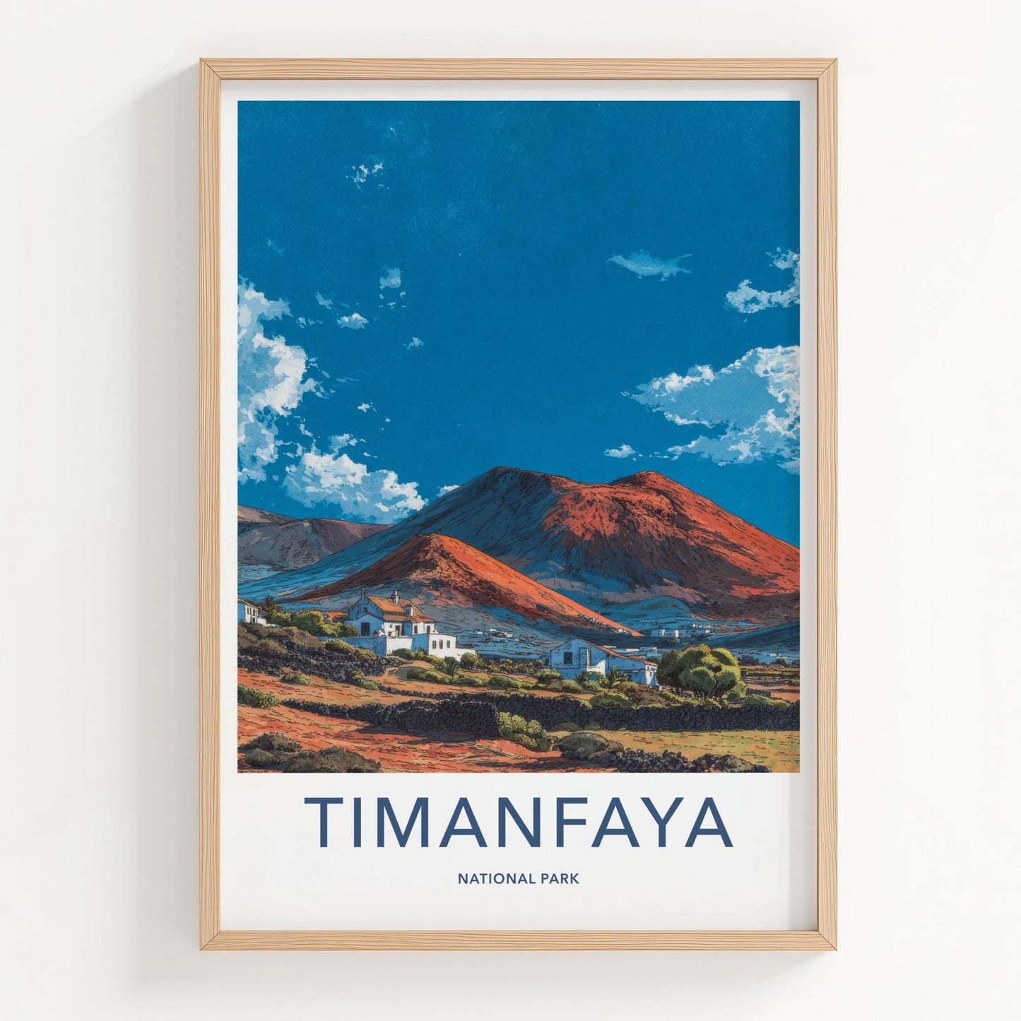 Timanfaya National Park Poster - Spain Travel Art - Volcanic Houses Landscape Home Decor