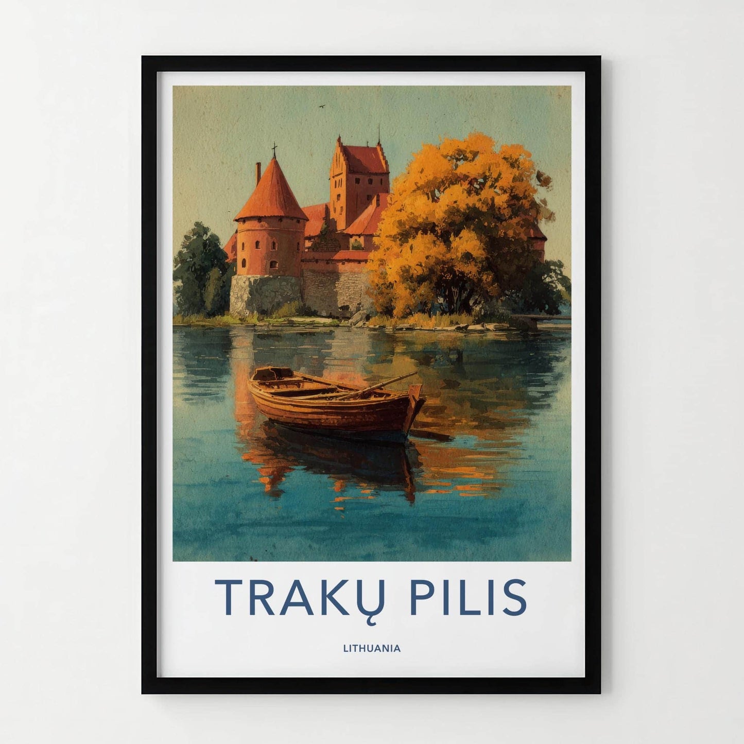 TRAKU PILIS Poster - Lithuania Travel Art - Autumn Castle Lake Home Decor
