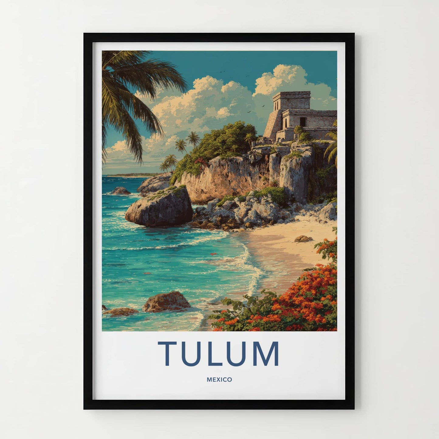Tulum Poster - Mexico Travel Art - Coastal Ruins Palm Home Decor