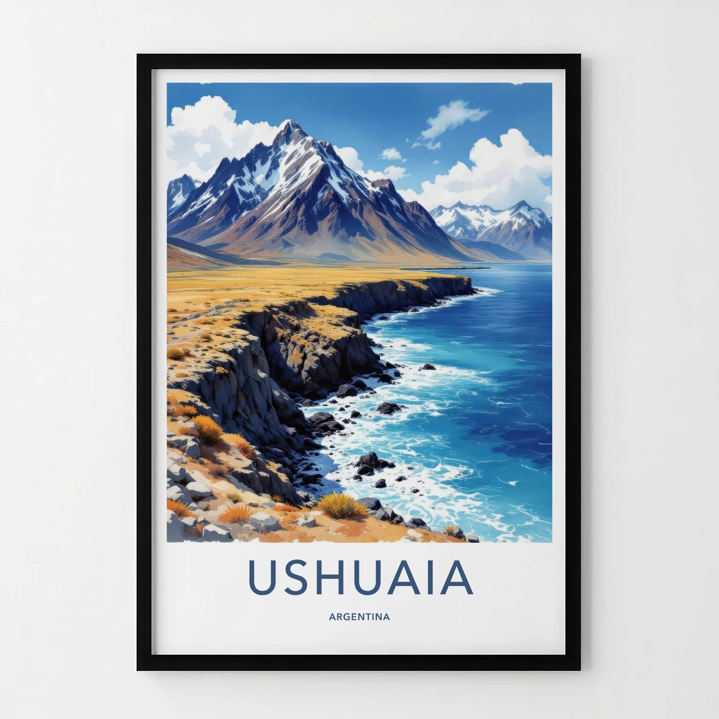 Ushuaia Poster - Argentina Travel Art - Mountain Ocean Coast Home Decor