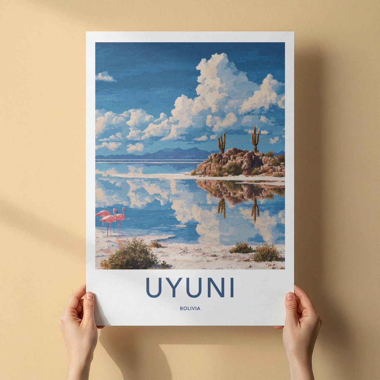 Uyuni Poster - Bolivia Travel Print - Flamingos Cacti Reflections Wall Decor