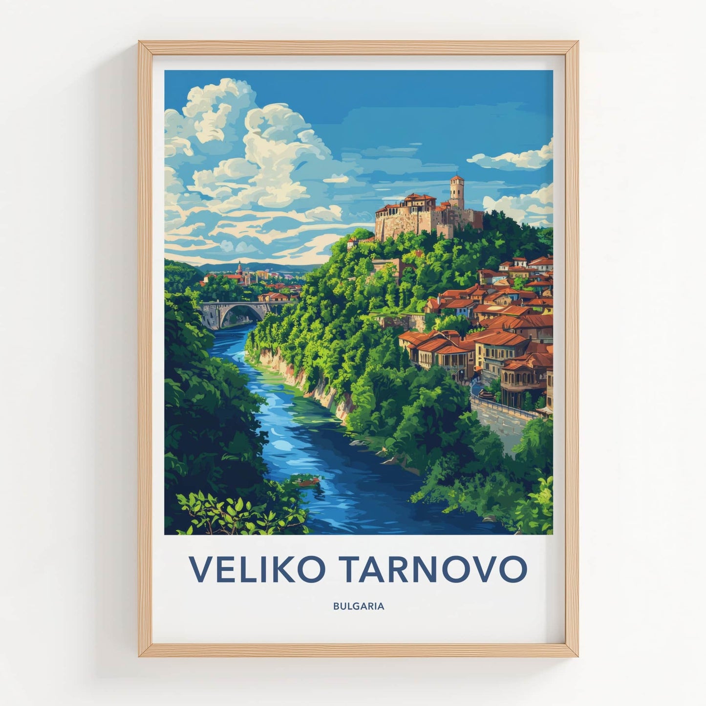Veliko Tarnovo Poster - Bulgaria Travel Art - Historic Hilltop Town Home Decor