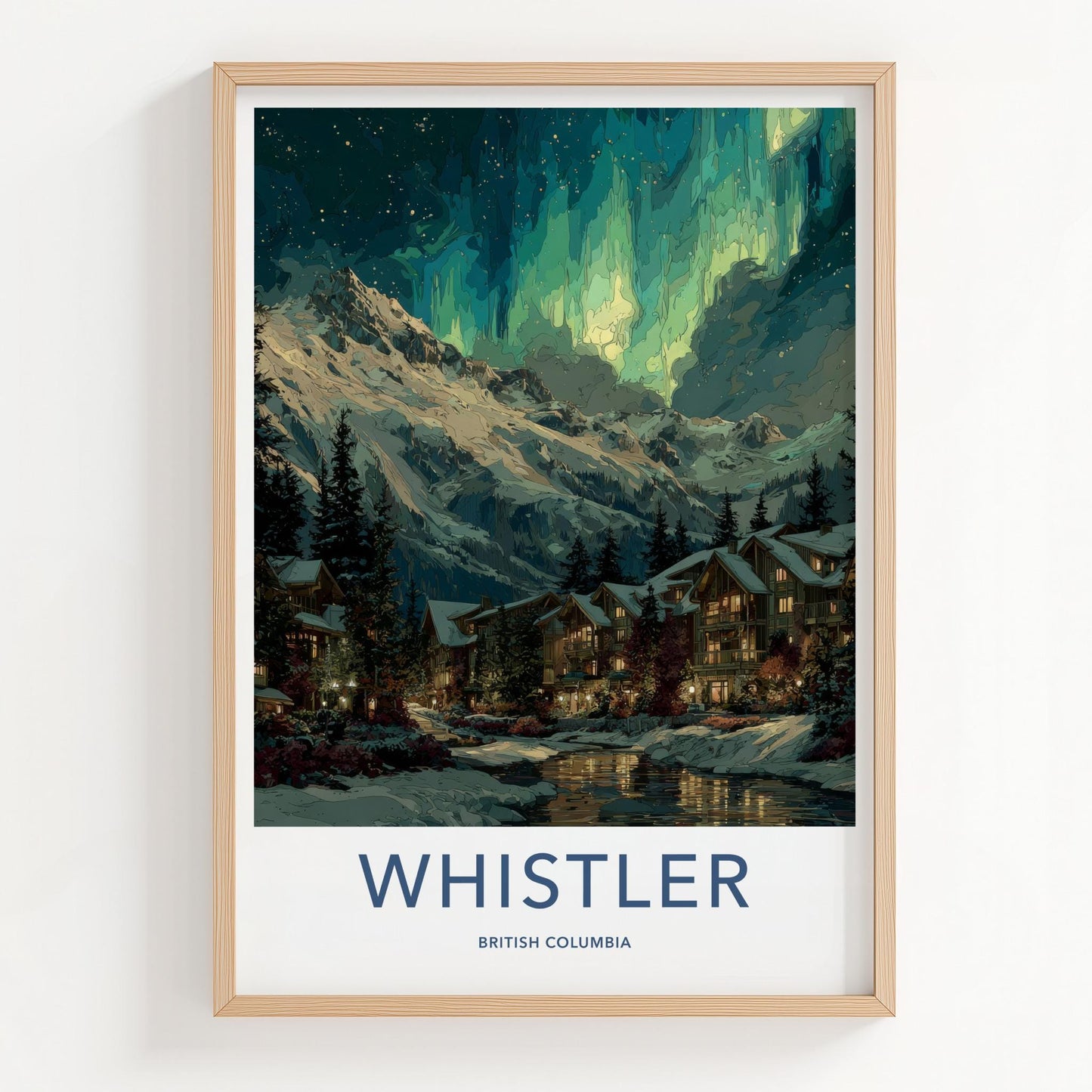 Whistler Poster - Canada Travel Art - Aurora Mountain Village Home Decor